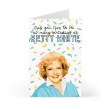 Load image into Gallery viewer, Betty White Birthday Card Funny
