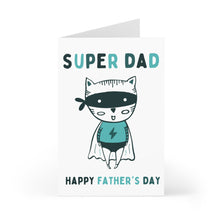 Load image into Gallery viewer, Super Hero Cat Fathers Day Card
