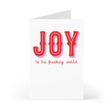 Load image into Gallery viewer, Joy to the Freaking World Funny Christmas Card
