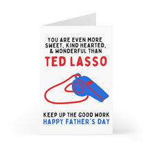 Load image into Gallery viewer, Ted Lasso Funny Fathers Day Card for Husband
