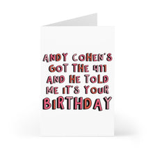 Load image into Gallery viewer, Andy Cohen Birthday Card for Bravoholics
