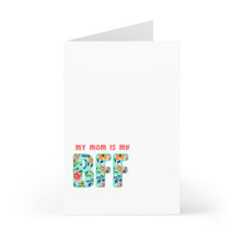 Load image into Gallery viewer, My Mom is My BFF Best Friend Mother&#39;s Day Card
