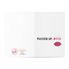 Load image into Gallery viewer, Pucker Up Bitch Valentine&#39;s Day Card
