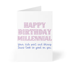 Load image into Gallery viewer, Millennial Side Part &amp; Skinny Jeans Birthday Card
