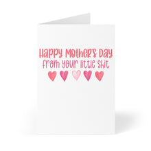 Load image into Gallery viewer, Little Shit Funny Mother&#39;s Day Card from Daughter
