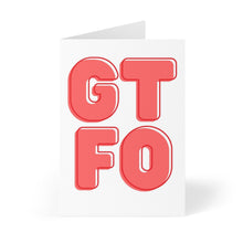 Load image into Gallery viewer, GTFO Funny and Mean Going Away Card
