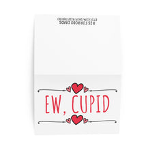 Load image into Gallery viewer, Ew Cupid Valentine&#39;s Day Card
