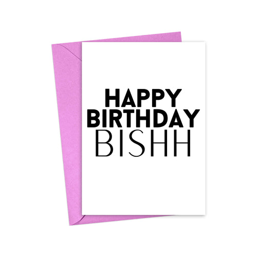 Funny Birthday Greeting Card for Best Friend Bish
