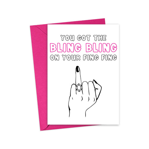 Bling Bling Fing Fing Ring Finger Funny Engagement Card for Best Friend