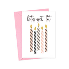 Load image into Gallery viewer, Get Lit Funny Birthday Greeting Card for Best Friend
