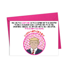 Load image into Gallery viewer, Donald Trump Mothers Day Card
