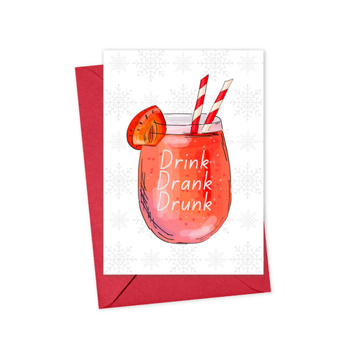 Drink Drank Drunk Christmas Card