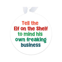 Load image into Gallery viewer, Elf on the Shelf Funny Christmas Ornament
