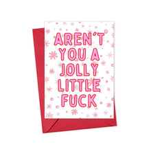 Load image into Gallery viewer, Jolly Little Fuck Funny Adult Christmas Card 
