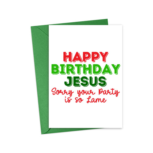 Happy Birthday Jesus Sorry Your Party is So Lame The Office