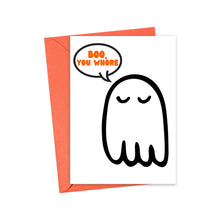 Load image into Gallery viewer, Boo You Whore Halloween Card
