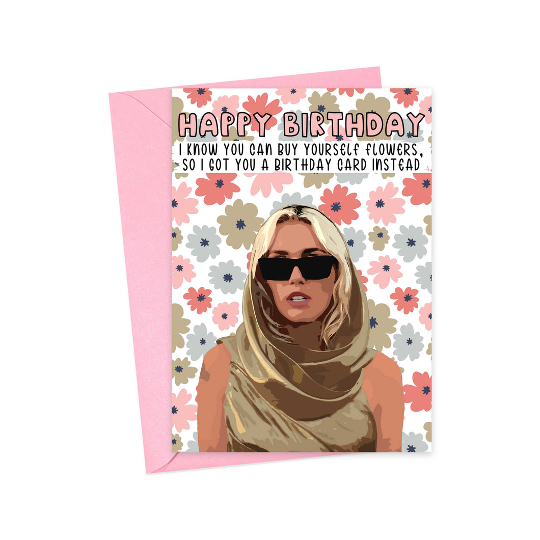 Miley Cyrus Birthday Card - You Can Buy Yourself Flowers