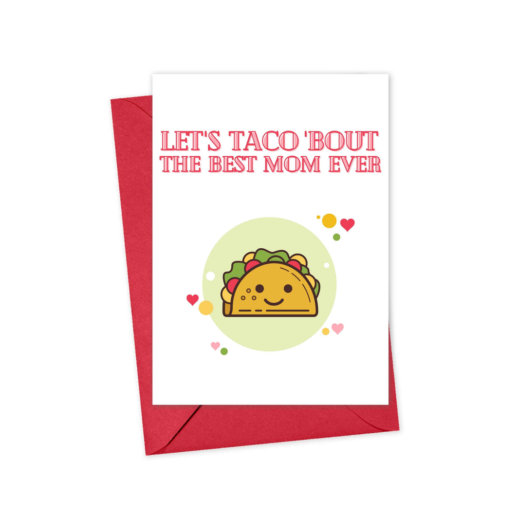 Funny Taco Mother's Day Greeting Card