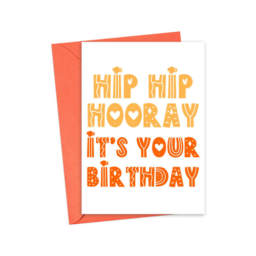 Hip Hip Hooray Happy Birthday Card for Him
