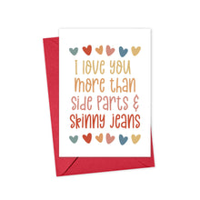 Load image into Gallery viewer, Side Part and Skinny Jeans I Love You Card
