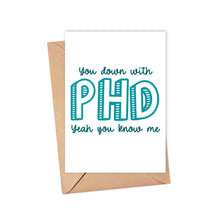Load image into Gallery viewer, PHD Funny Graduation Card for Grad Student
