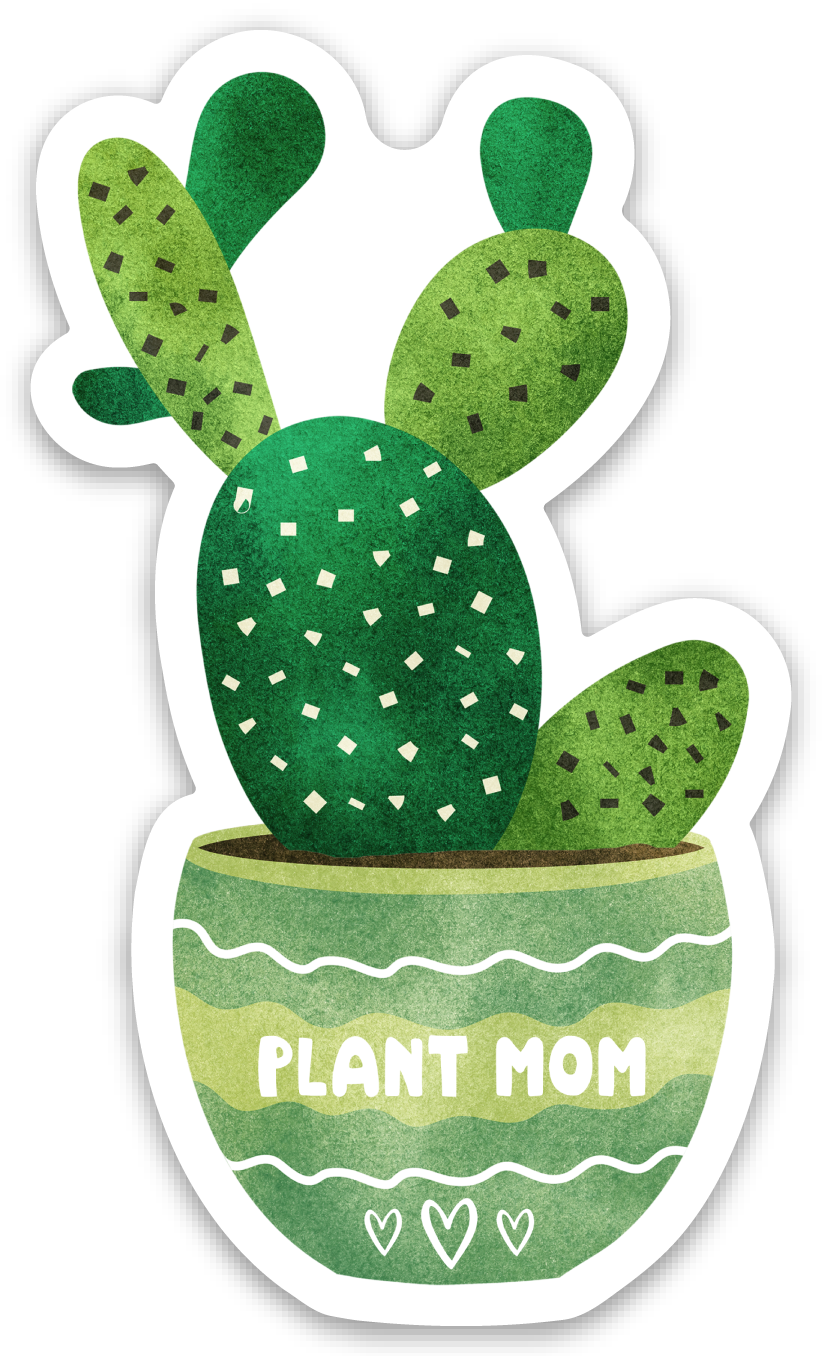 Plant Mom Sticker - Plant Lover Stickers - Cute Cactus Sticker