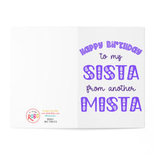 Load image into Gallery viewer, Sista from another Mista Funny Birthday Card

