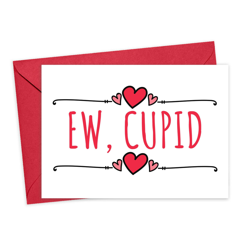Ew Cupid Valentine's Day Greeting Card or Galentine's Day Card