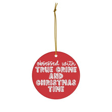 Load image into Gallery viewer, True Crime Christmas Ornament for Her 
