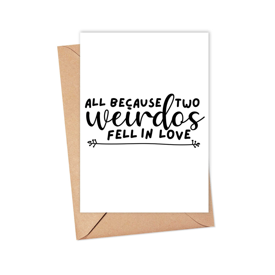 Weirdos Funny Wedding Greeting Card for Newlyweds Couple