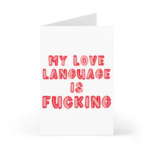 Load image into Gallery viewer, Love Language F Word Dirty Valentine&#39;s Day Card for Husband
