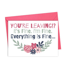 Load image into Gallery viewer, Funny Going Away Greeting Card

