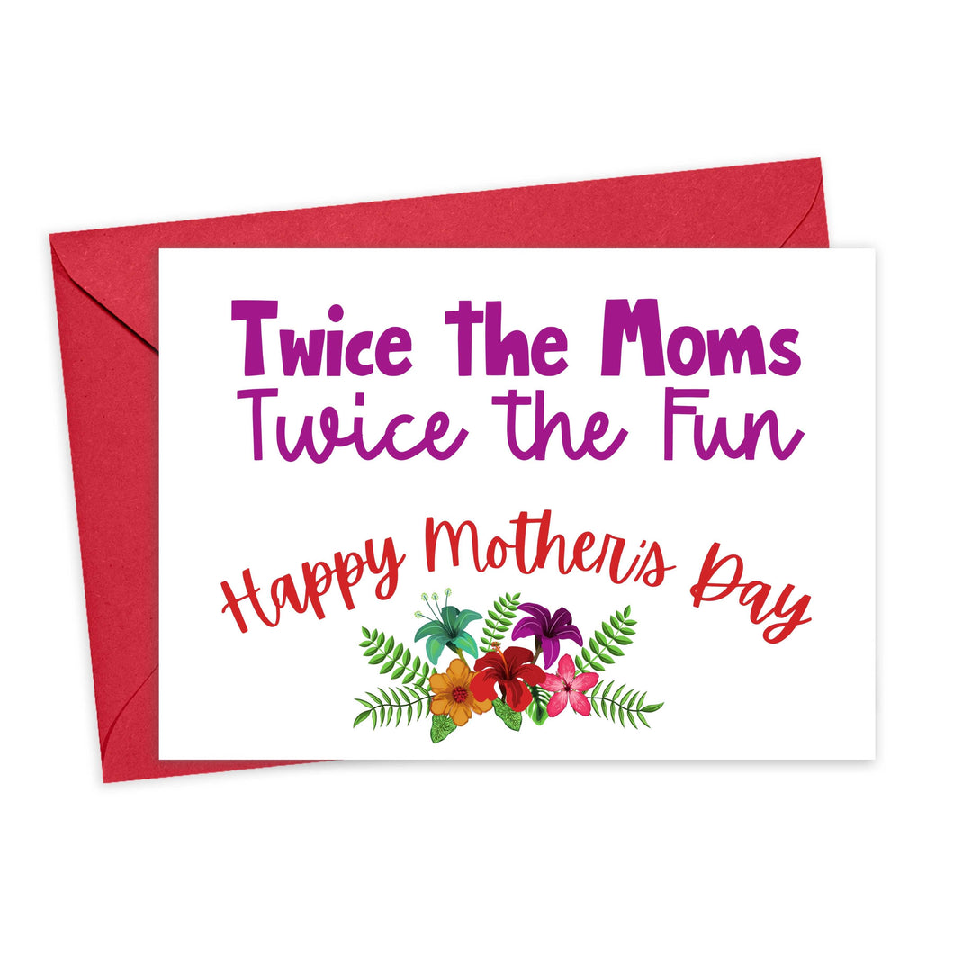 Two Moms Lesbian Mothers Day Card Funny